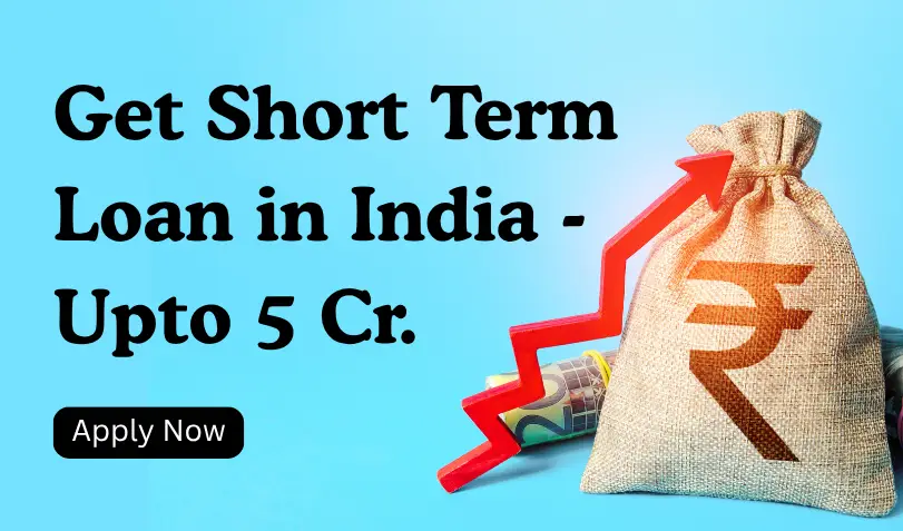 Short term loan in India